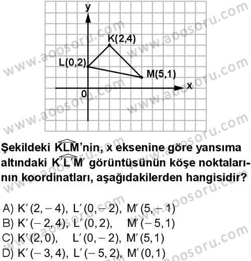 Matematik 8 Dersi 2012-2013 yılı 2. Dönem sınavı 8. Soru Matematik 8 Dersi 2012-2013 yılı 2. Dönem sınavı 8. Soru